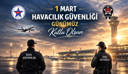 1 Mart Havacılık Güvenliği Günü Kutlu Olsun