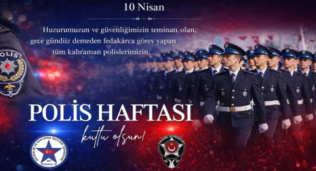 Türk Polis Teşkilatı’nın 181. Kuruluş Yılı Kutlu Olsun
