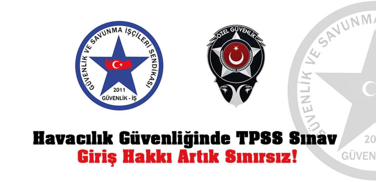Havacılık Güvenliğinde TPSS Sınavı Hakkında Önemli Kazanım: Sınava Giriş Hakkı Artık Sınırsız!